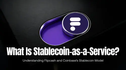稳定币即服务浪潮来袭：Flipcash携手Coinbase推出USDF，重塑支付基础设施新范式
