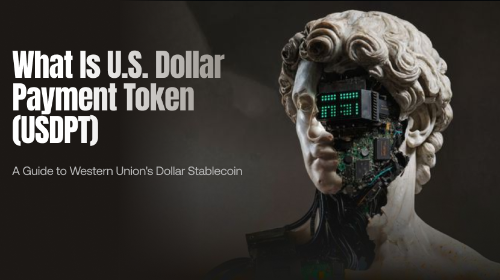 USDPT美元支付代币全面解析:西联汇款与Anchorage数字银行联合打造的Solana稳定币