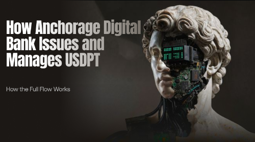 安克雷奇数字银行如何发行与管理 USDPT 稳定币?