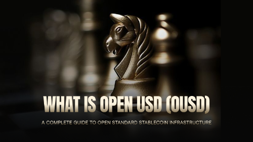 Open USD (OUSD) 与开放标准：全面解析开放式稳定币基础设施