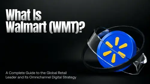 沃尔玛(WMT)深度解析:从实体零售到全渠道数字生态的转型之路