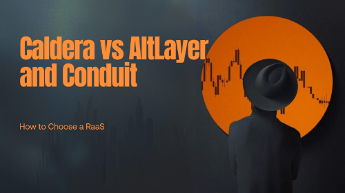 Caldera、AltLayer与Conduit对比:如何选择Rollup即服务(RaaS)平台?